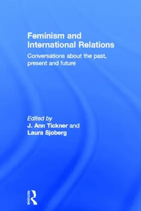 Tickner / Sjoberg |  Feminism and International Relations | Buch |  Sack Fachmedien