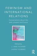 Tickner / Sjoberg |  Feminism and International Relations | Buch |  Sack Fachmedien