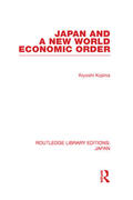 Kojima |  Japan and a New World Economic Order | Buch |  Sack Fachmedien