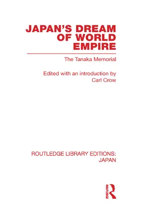 Crow | Japan's Dream of World Empire | Buch | 978-0-415-58531-6 | www.sack.de