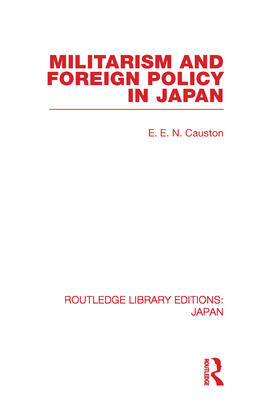 Causton |  Militarism and Foreign Policy in Japan | Buch |  Sack Fachmedien