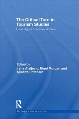 Ateljevic / Morgan / Pritchard |  The Critical Turn in Tourism Studies | Buch |  Sack Fachmedien
