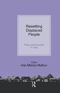 Mathur |  Resettling Displaced People | Buch |  Sack Fachmedien