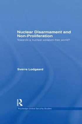 Lodgaard |  Nuclear Disarmament and Non-Proliferation | Buch |  Sack Fachmedien