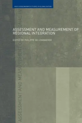 De Lombaerde |  Assessment and Measurement of Regional Integration | Buch |  Sack Fachmedien
