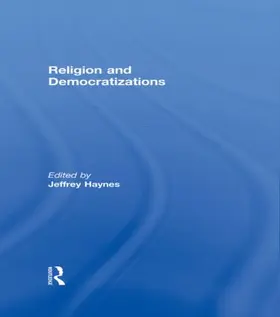 Haynes |  Religion and Democratizations | Buch |  Sack Fachmedien