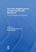 Scott / Liikanen |  European Neighbourhood through Civil Society Networks? | Buch |  Sack Fachmedien