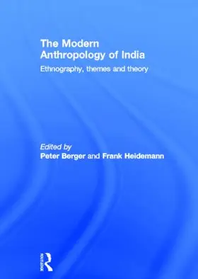 Berger / Heidemann |  The Modern Anthropology of India | Buch |  Sack Fachmedien