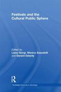 Delanty / Giorgi / Sassatelli |  Festivals and the Cultural Public Sphere | Buch |  Sack Fachmedien