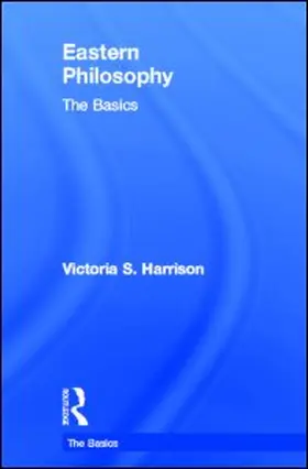 Harrison | Eastern Philosophy: The Basics | Buch | 978-0-415-58732-7 | www.sack.de