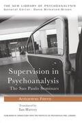 Ferro |  Supervision in Psychoanalysis | Buch |  Sack Fachmedien