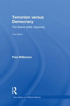 Wilkinson | Terrorism Versus Democracy | Buch | 978-0-415-58800-3 | www.sack.de