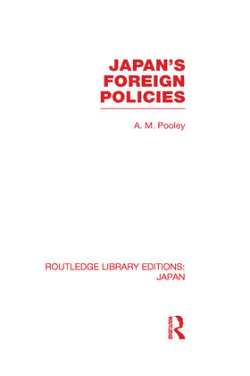 Pooley |  Japan's Foreign Policies | Buch |  Sack Fachmedien
