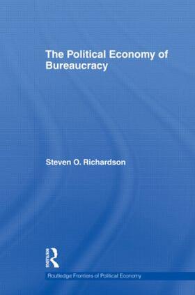 Richardson |  The Political Economy of Bureaucracy | Buch |  Sack Fachmedien