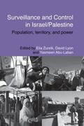 Zureik / Lyon / Abu-Laban |  Surveillance and Control in Israel/Palestine | Buch |  Sack Fachmedien