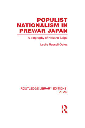 Oates |  Populist Nationalism in Pre-War Japan | Buch |  Sack Fachmedien