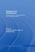 Akram-Lodhi / Kay |  Peasants and Globalization | Buch |  Sack Fachmedien