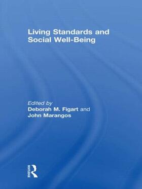 Figart / Marangos | Living Standards and Social Well-Being | Buch | 978-0-415-58918-5 | sack.de