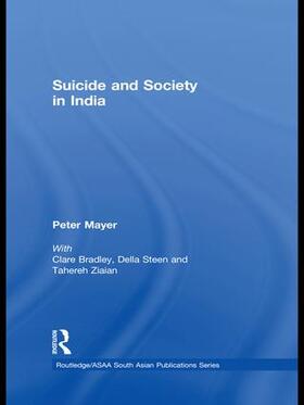 Mayer | Suicide and Society in India | Buch | 978-0-415-58938-3 | sack.de