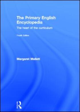Mallett | The Primary English Encyclopedia | Buch | 978-0-415-58951-2 | sack.de