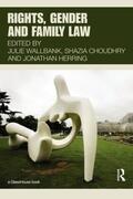 Wallbank / Choudhry / Herring |  Rights, Gender and Family Law | Buch |  Sack Fachmedien