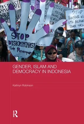 Robinson |  Gender, Islam and Democracy in Indonesia | Buch |  Sack Fachmedien