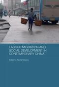 Murphy |  Labour Migration and Social Development in Contemporary China | Buch |  Sack Fachmedien