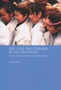 Bulbeck |  Sex, Love and Feminism in the Asia Pacific | Buch |  Sack Fachmedien