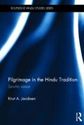 Jacobsen |  Pilgrimage in the Hindu Tradition | Buch |  Sack Fachmedien