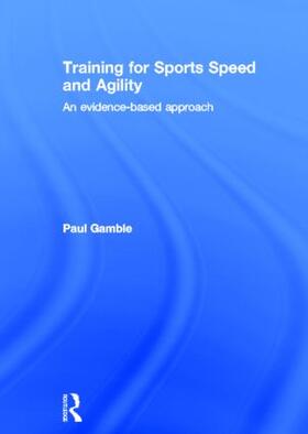 Gamble | Training for Sports Speed and Agility | Buch | 978-0-415-59125-6 | sack.de
