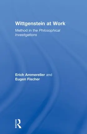 Ammereller / Fischer | Wittgenstein at Work | Buch | 978-0-415-59153-9 | sack.de
