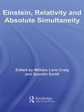Smith / Lane Craig |  Einstein, Relativity and Absolute Simultaneity | Buch |  Sack Fachmedien