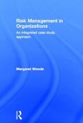 Woods |  Risk Management in Organizations | Buch |  Sack Fachmedien