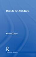 Coyne |  Derrida for Architects | Buch |  Sack Fachmedien