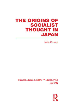 Crump |  The Origins of Socialist Thought in Japan | Buch |  Sack Fachmedien