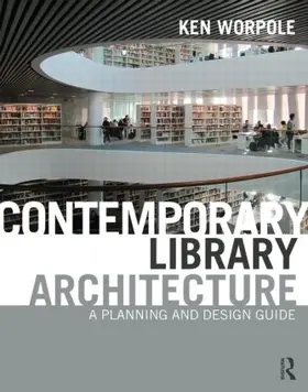 Worpole | Contemporary Library Architecture | Buch | 978-0-415-59229-1 | sack.de