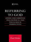 Helm |  Referring to God | Buch |  Sack Fachmedien