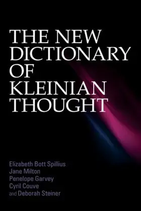 Bott Spillius / Milton / Garvey |  The New Dictionary of Kleinian Thought | Buch |  Sack Fachmedien