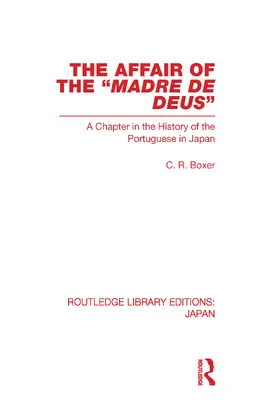Boxer | The Affair of the Madre de Deus | Buch | 978-0-415-59261-1 | sack.de