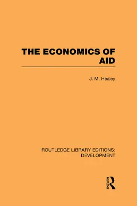 Healey |  The Economics of Aid | Buch |  Sack Fachmedien
