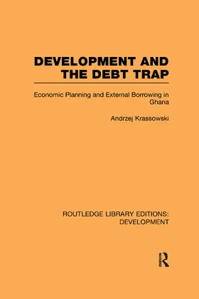 Krassowski |  Development and the Debt Trap | Buch |  Sack Fachmedien