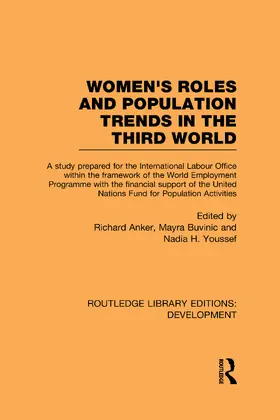 Anker / Buvinic / Youssef |  Womens' Roles and Population Trends in the Third World | Buch |  Sack Fachmedien