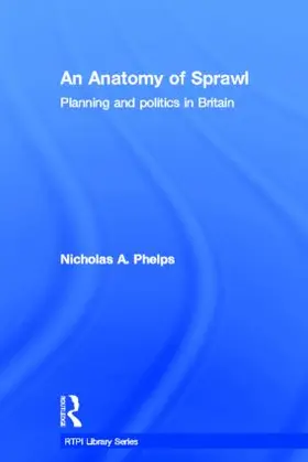 Phelps |  An Anatomy of Sprawl | Buch |  Sack Fachmedien