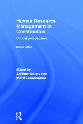 Dainty / Loosemore |  Human Resource Management in Construction | Buch |  Sack Fachmedien