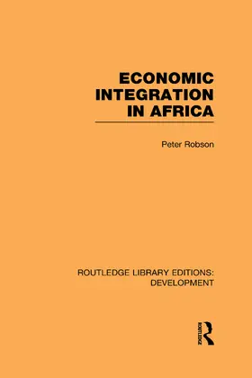 Robson |  Economic Integration in Africa | Buch |  Sack Fachmedien