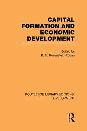 Rosenstein-Rodan |  Capital Formation and Economic Development | Buch |  Sack Fachmedien
