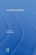 Carter |  Coaching Cultures | Buch |  Sack Fachmedien