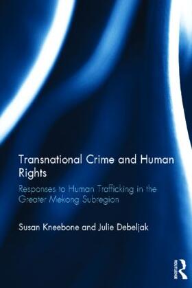 Kneebone / Debeljak | Transnational Crime and Human Rights | Buch | 978-0-415-59425-7 | sack.de
