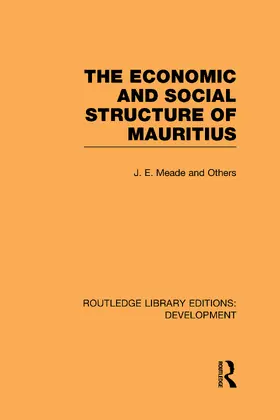 Meade |  The Economic and Social Structure of Mauritius | Buch |  Sack Fachmedien