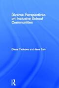 Tsokova / Tarr |  Diverse Perspectives on Inclusive School Communities | Buch |  Sack Fachmedien